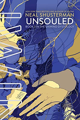 UnSouled (Volume 3) (Unwind Dystology, Band 3)